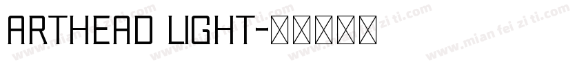 Arthead Light字体转换